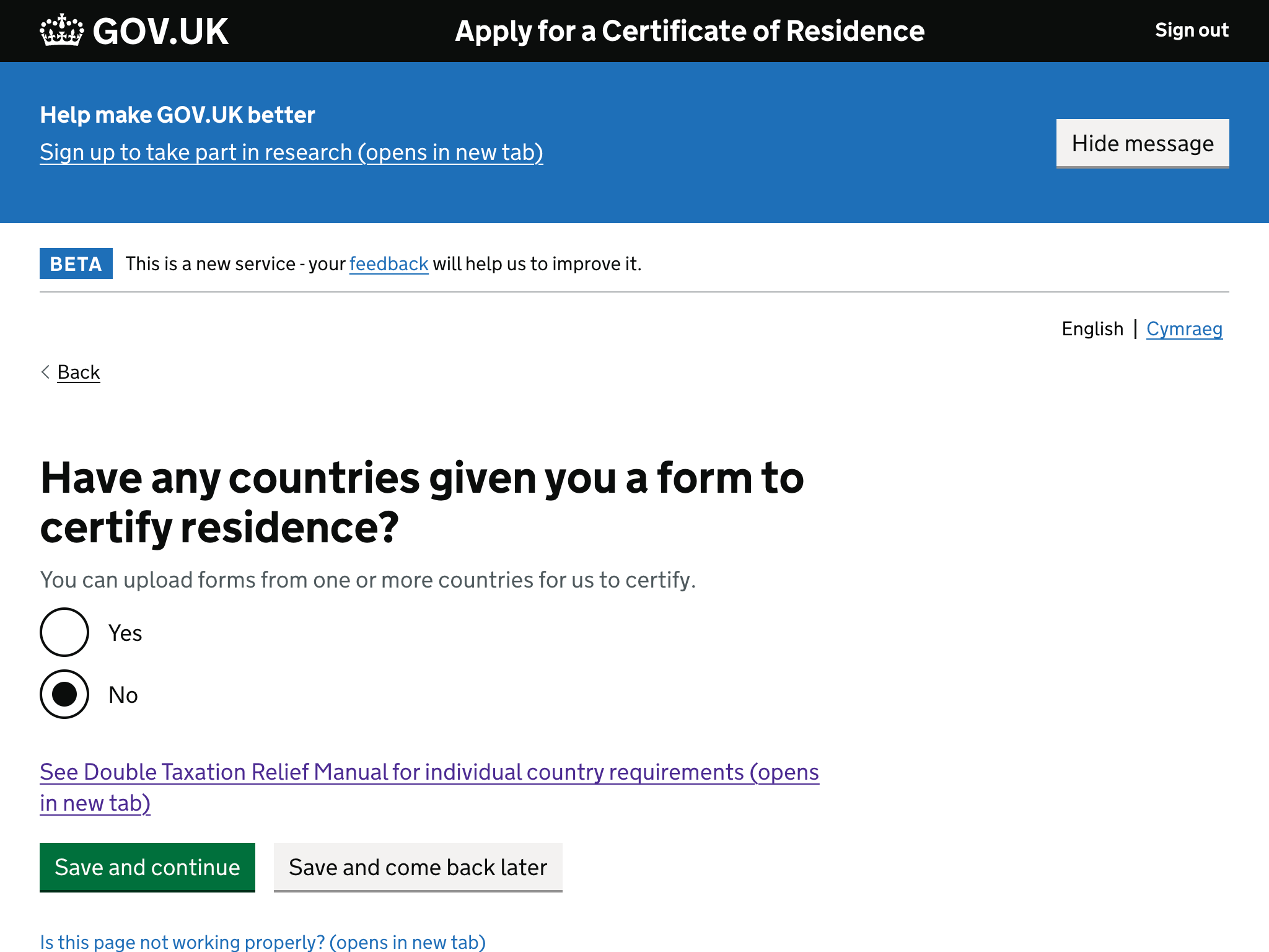 Have any countries given you a form to certify residence? 