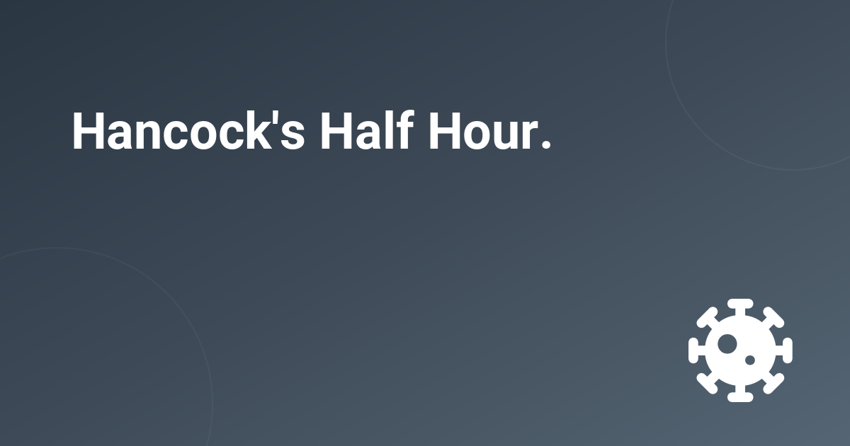 Hancock's Half Hour.