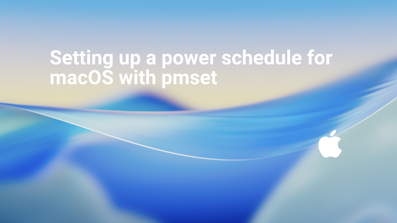 Setting up a power schedule for macOS with pmset