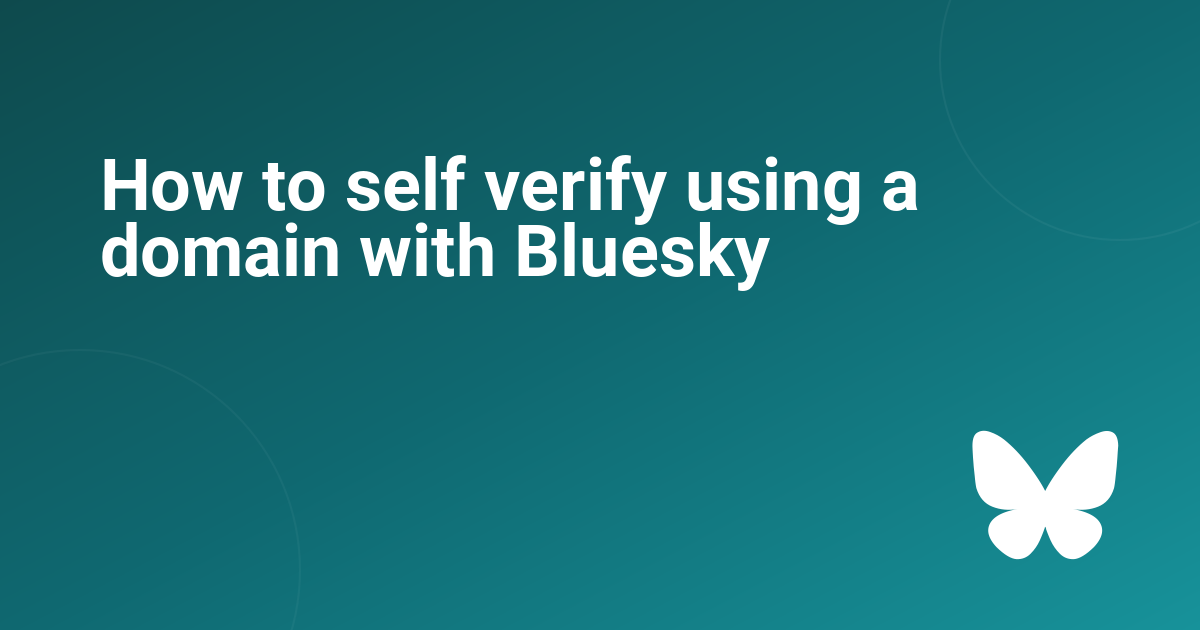 How to self verify using a domain with Bluesky