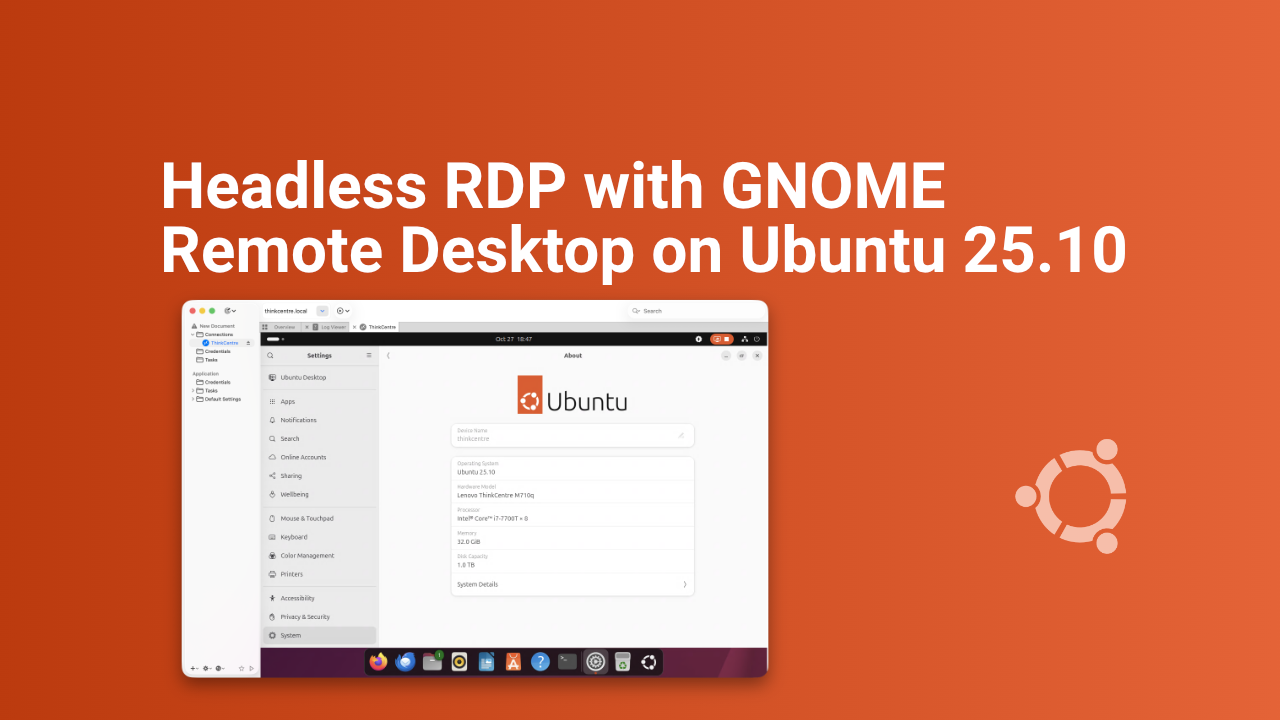 Working headless RDP with GNOME Remote Desktop on Ubuntu 25.10