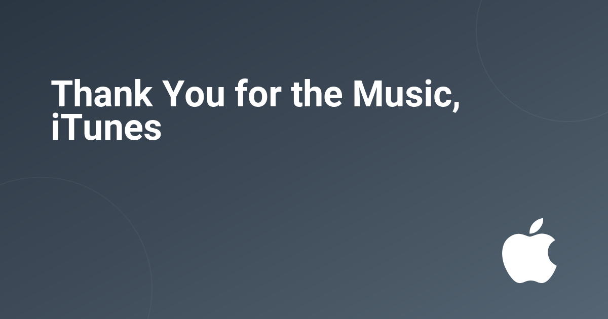 Thank You for the Music, iTunes
