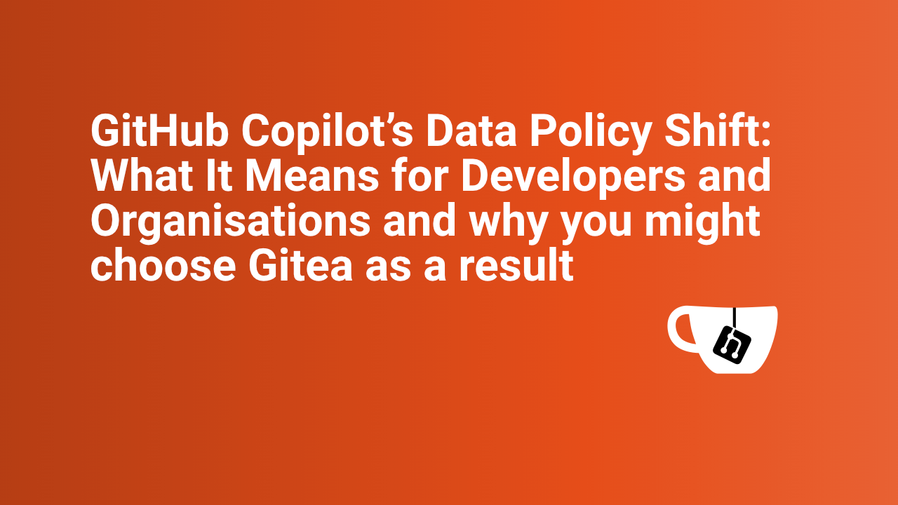 GitHub Copilot’s Data Policy Shift: What It Means for Developers and Organisations