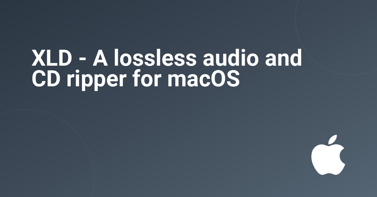 XLD - A lossless audio and CD ripper for macOS