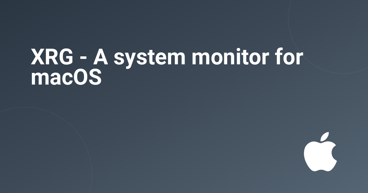 XRG - A system monitor for macOS 