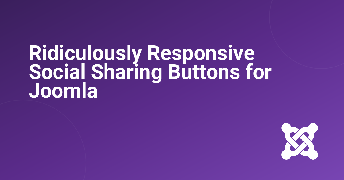 Ridiculously Responsive Social Sharing Buttons for Joomla