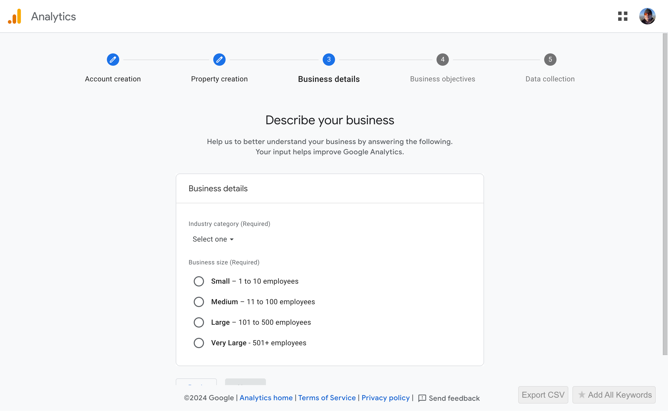 Help Google to better understand your business by answering the following. Your input helps improve Google Analytics. (screenshot)
